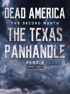 cover image of Dead America--The Texas Panhandle--Pt. 6
